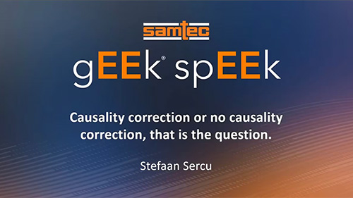 Webinar: Causality Correction or No Causality Correction, That is the Question.